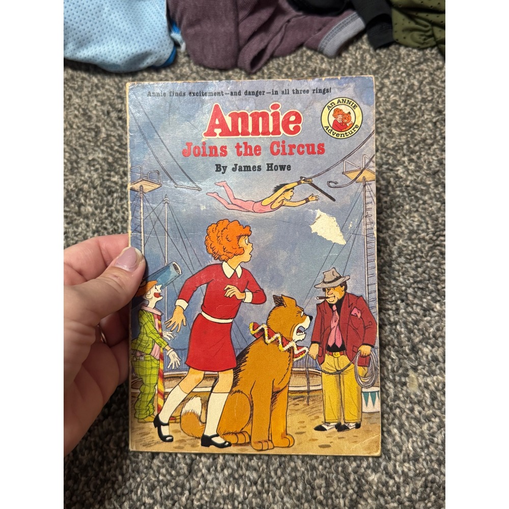 Annie Joins the Circus James Howe 1982 Vintage Paperback An Annie Adventure